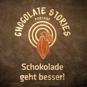 Podcast Schokolade geht besser Schokoladenmuseum Köln